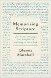 Memorizing Scripture: The Basics, Blessings, and Benefits of Meditating on God's Word